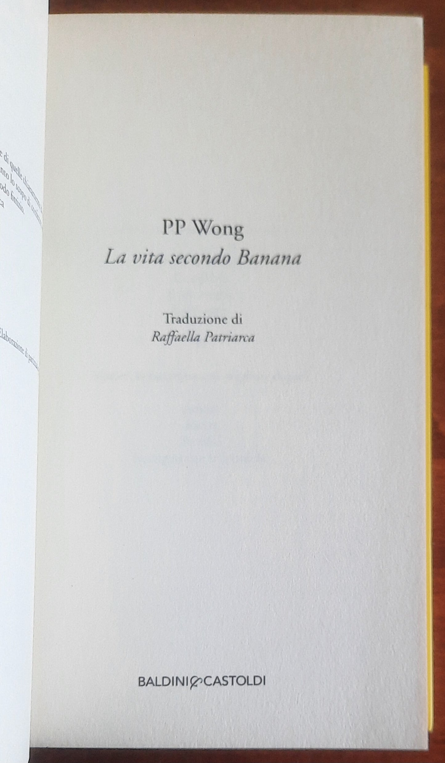 La vita secondo Banana - di Pp Wong - Baldini & Castoldi