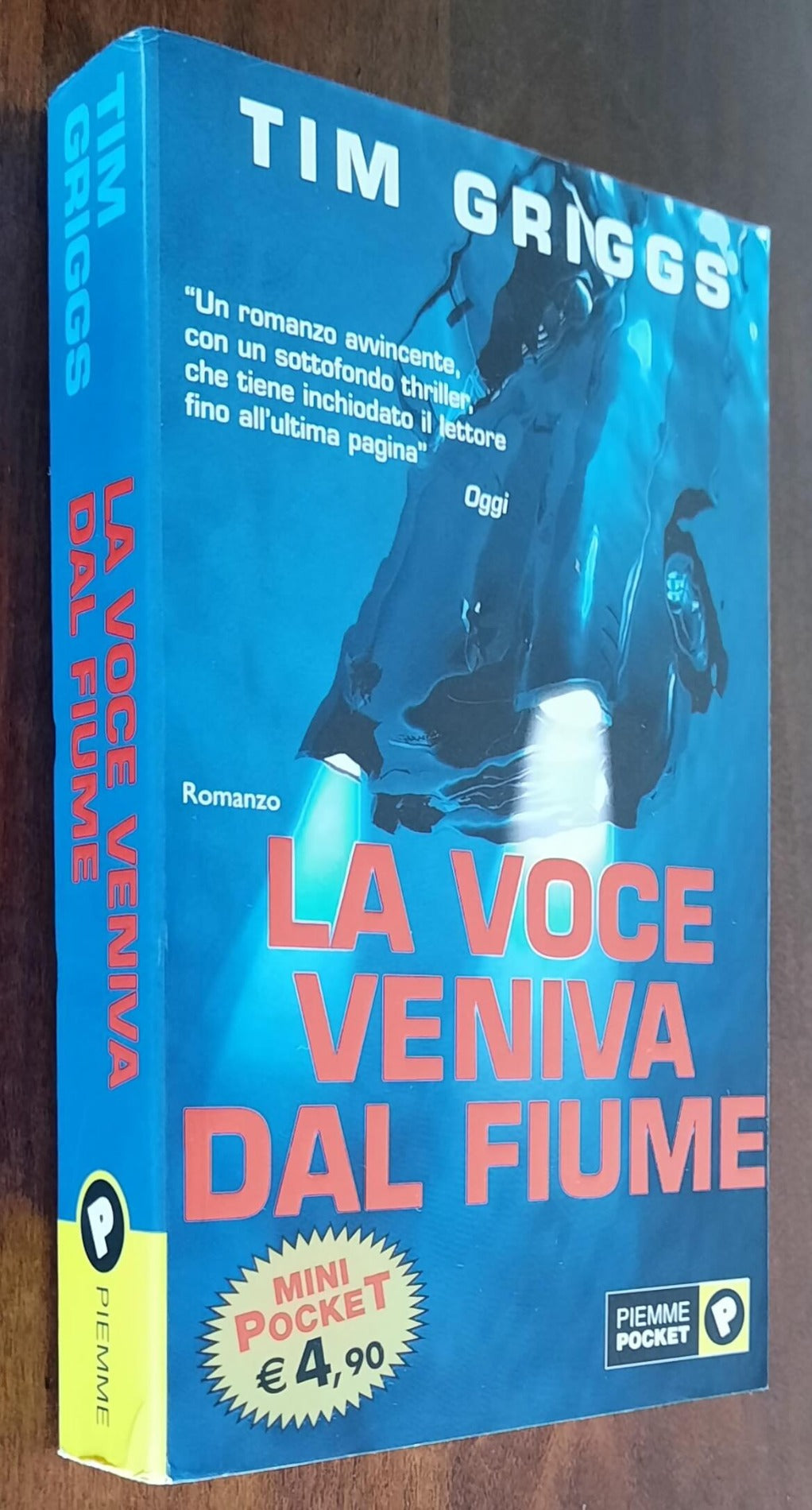 La voce veniva dal fiume - di Tim Griggs - Piemme