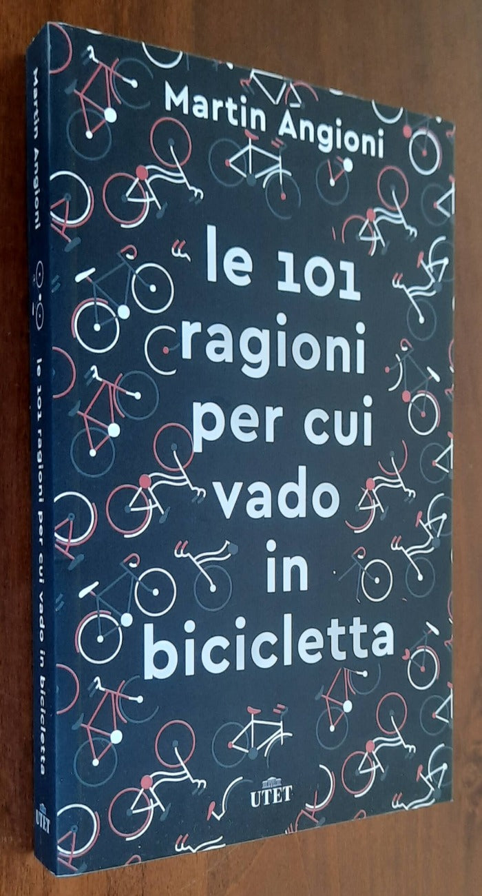 Le 101 ragioni per cui vado in bicicletta