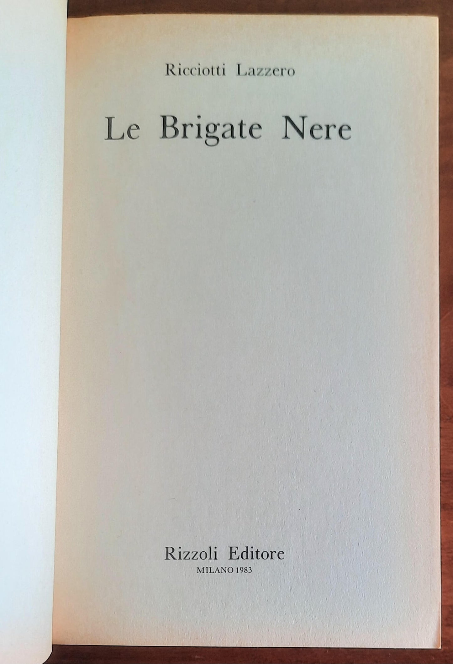 Le Brigate Nere. Il partito armato della Repubblica di Mussolini