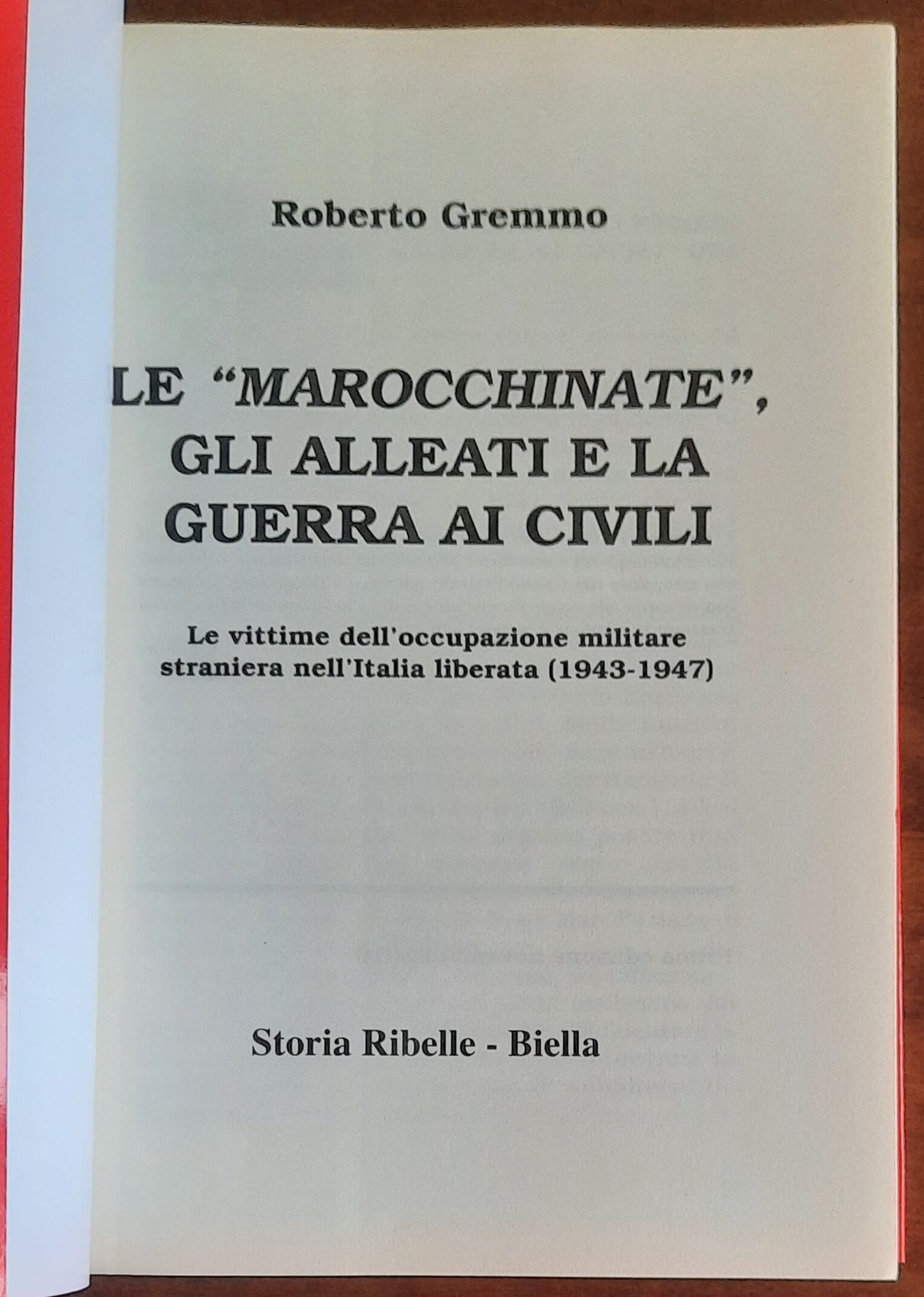 Le «Marocchinate», gli alleati e la guerra ai civili. Le vittime dell’occupazione militare straniera nell’Italia liberata (1943-1947)