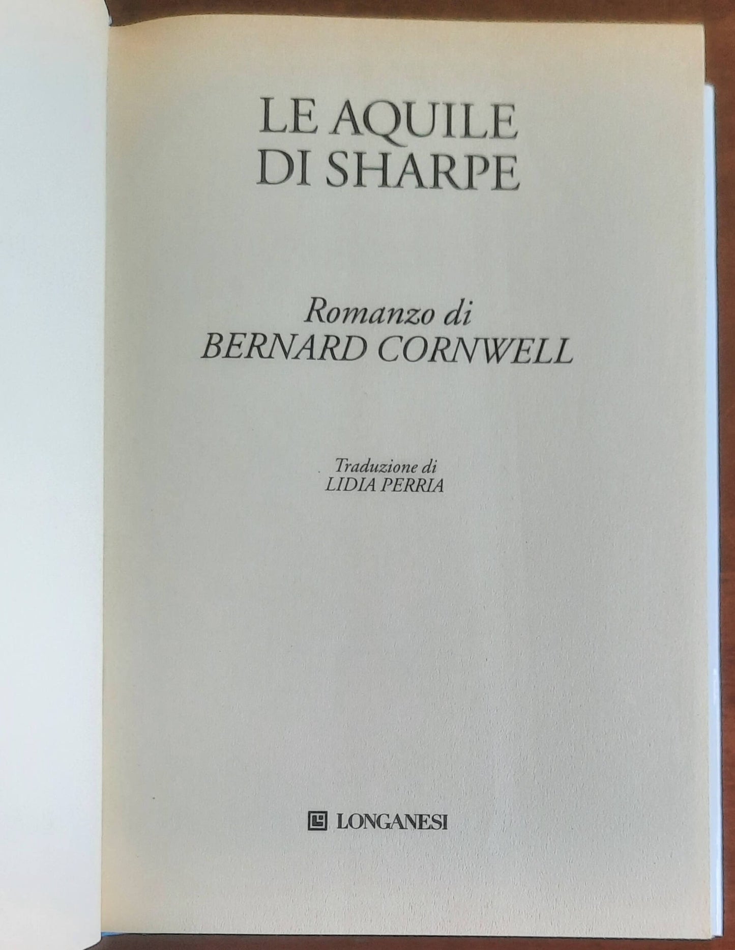 Le aquile di Sharpe - di Bernard Cornwell - Longanesi
