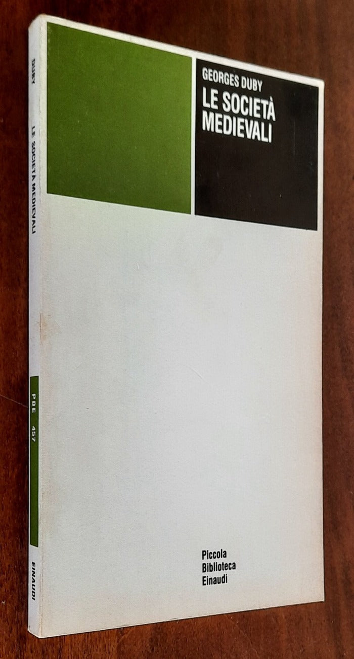 Le società medievali - Einaudi - 1985