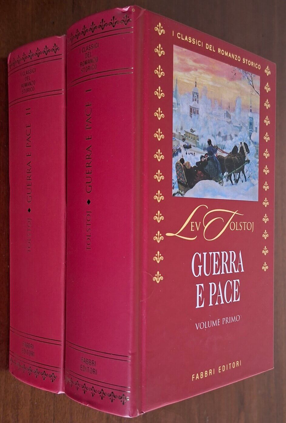Lev Tolstoj: Guerra e pace - in due vol. - Fabbri Editori