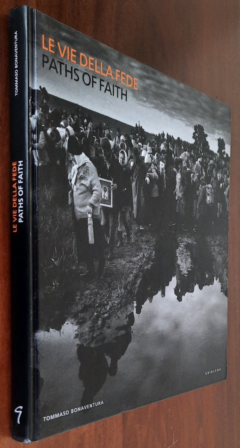 Le vie della fede - Paths of faith - Gribaudo