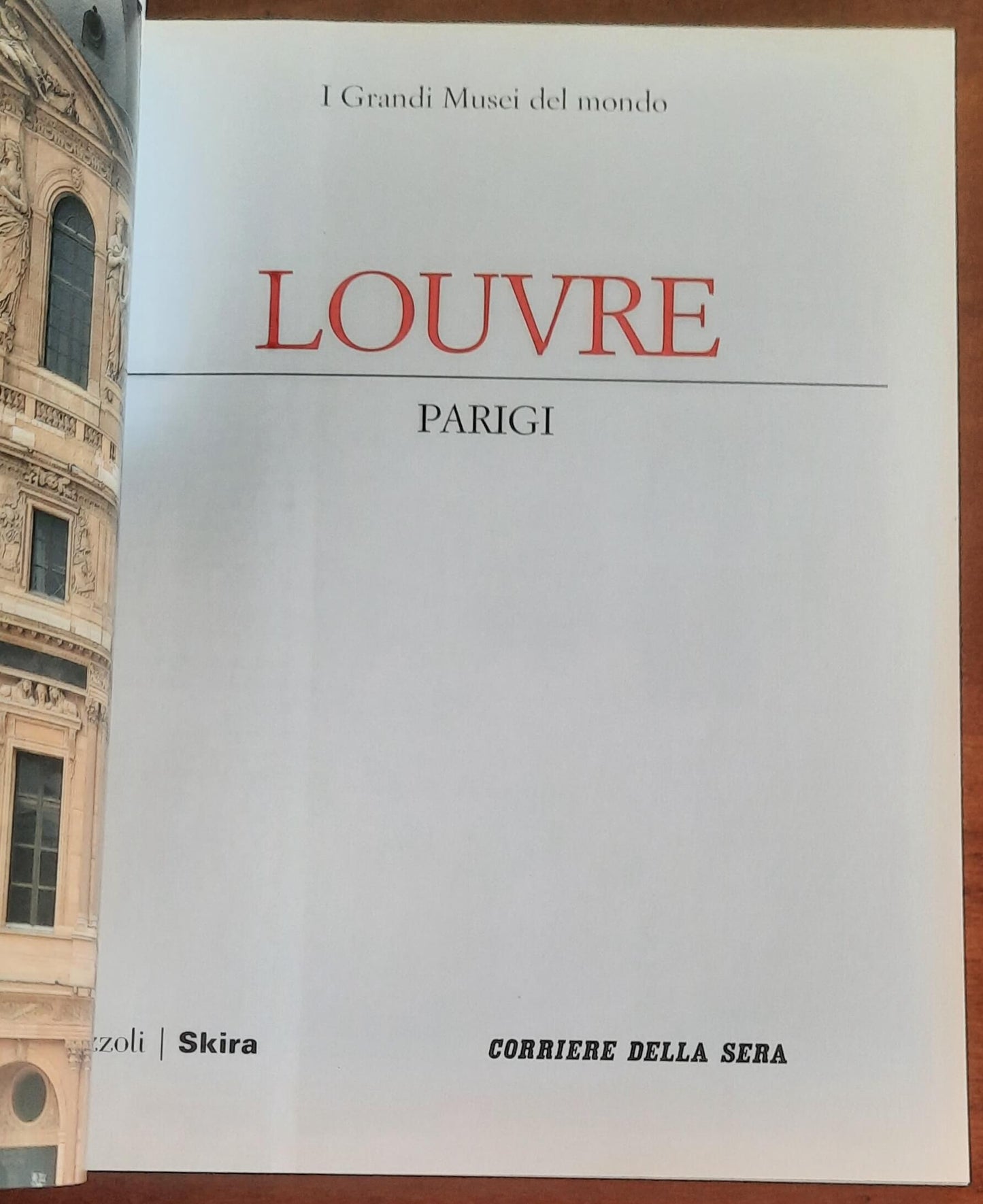 Louvre. Parigi - Rizzoli Skira - Corriere Della Sera