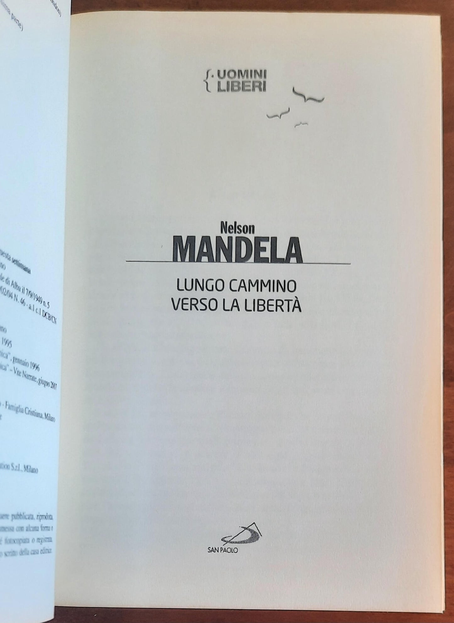 Lungo cammino verso la libertà - di Nelson Mandela