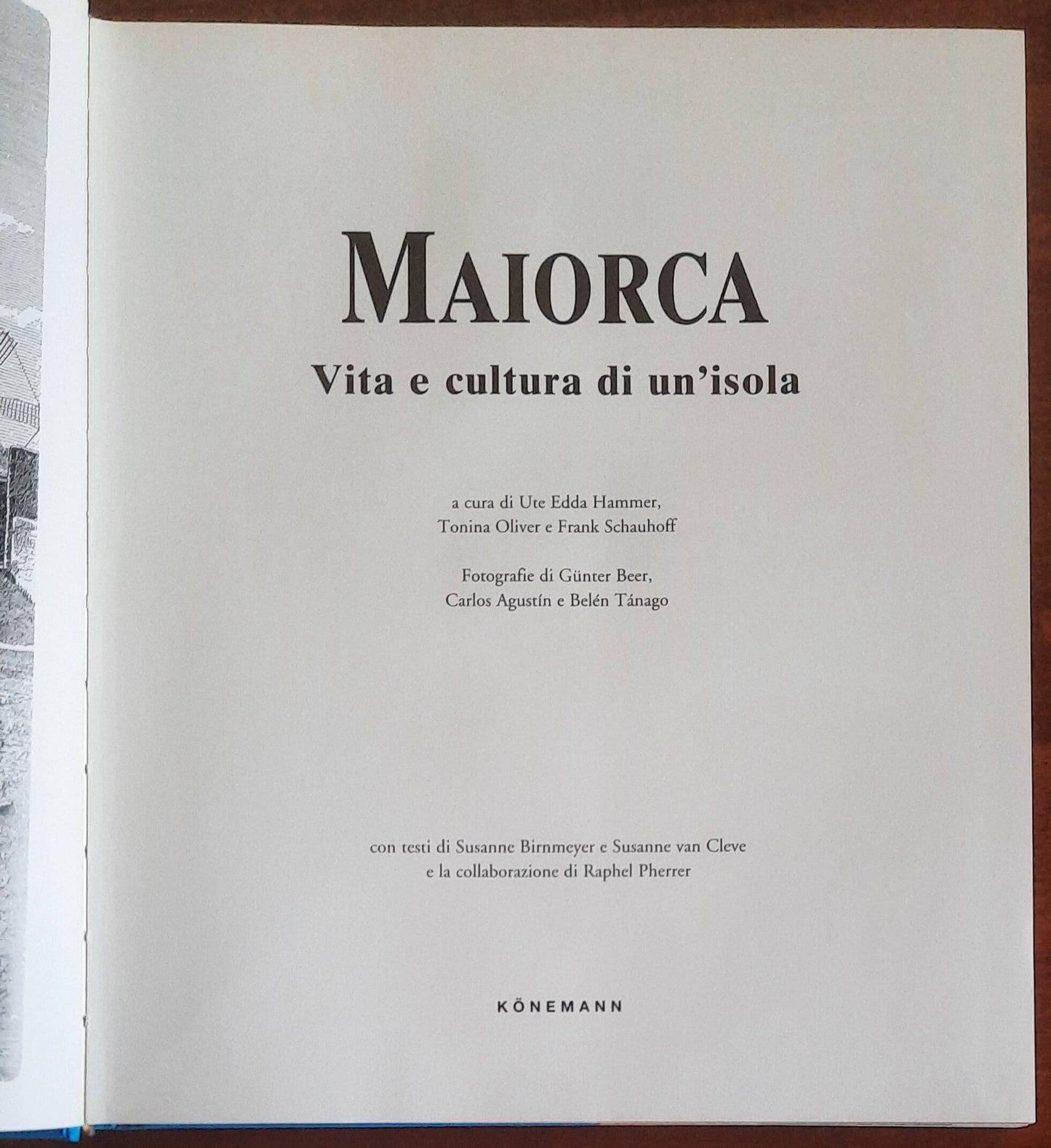Maiorca. Vita e cultura di un’isola - Konemann - 2000