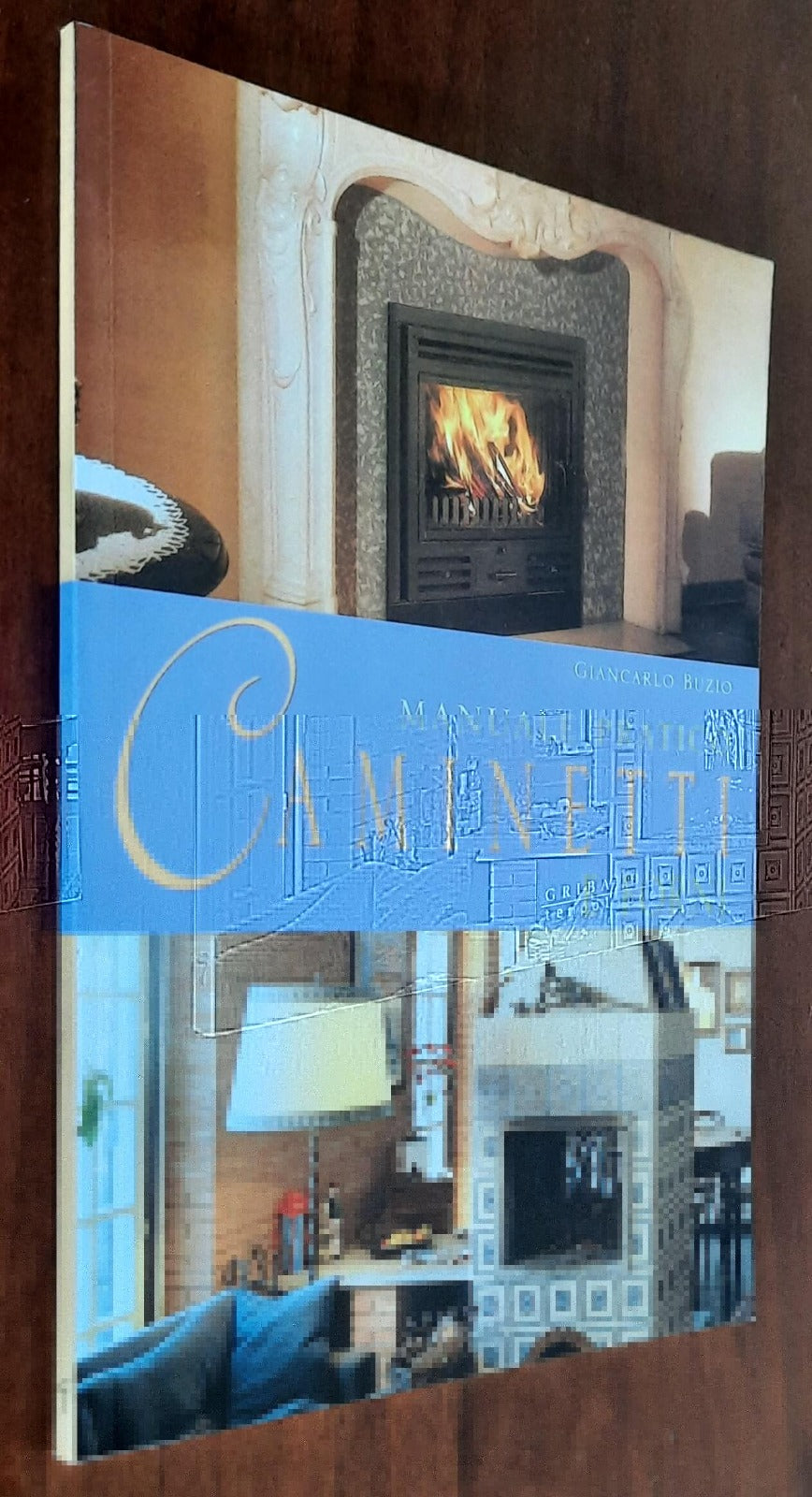 Manuale Pratico Caminetti e Forni - Gribaudo