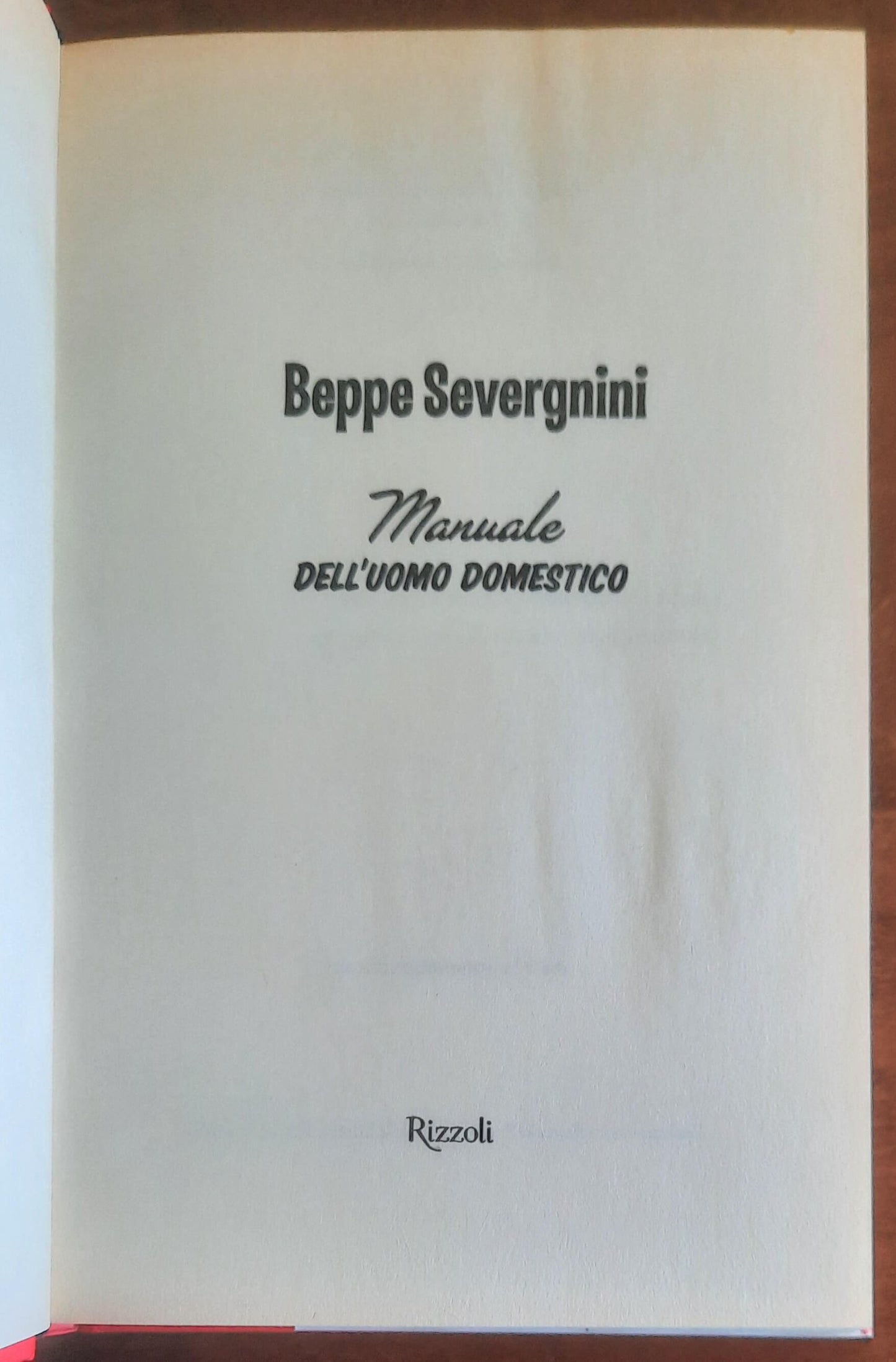 Manuale dell’uomo domestico - di Beppe Severgnini