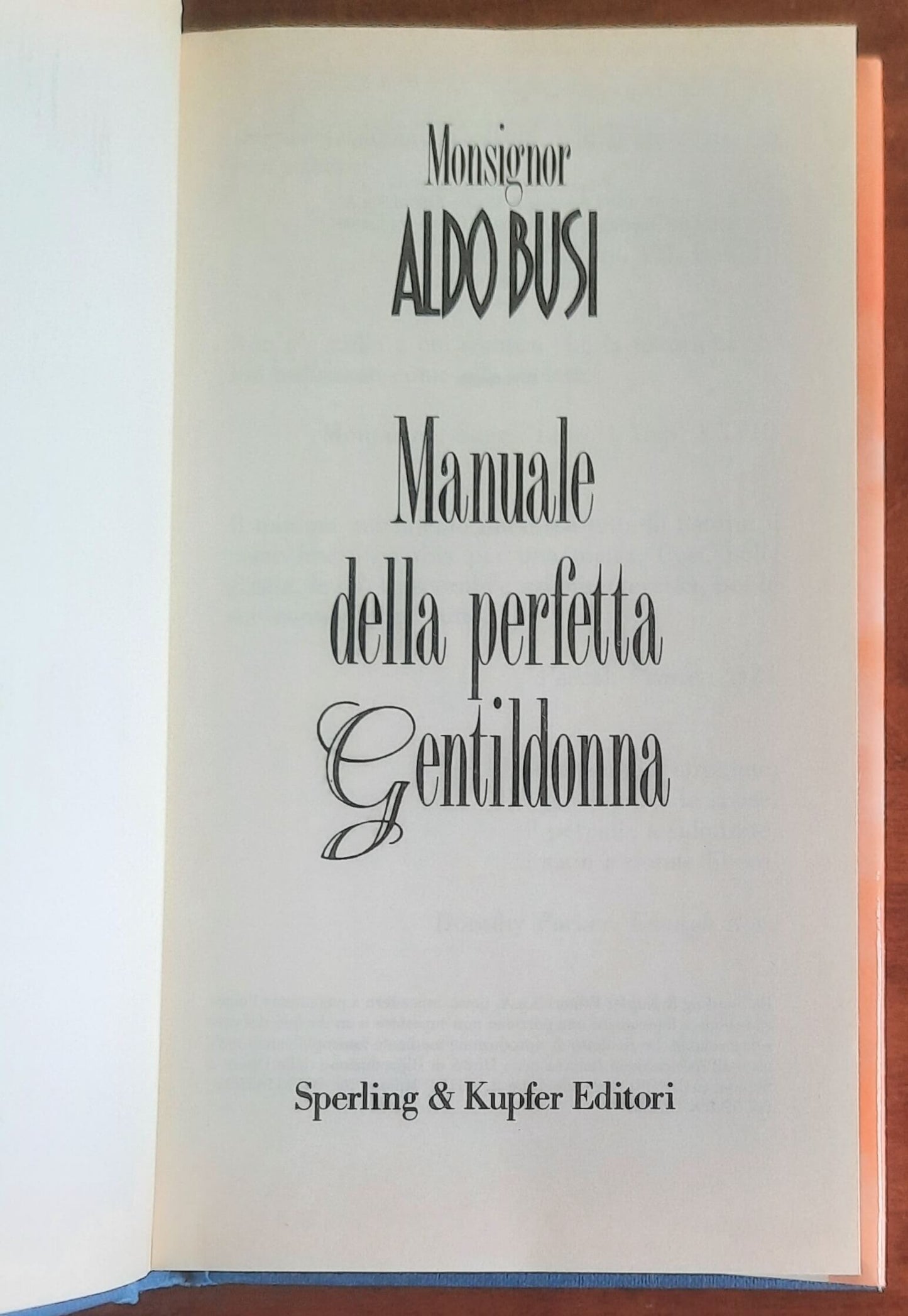 Manuale della perfetta Gentildonna. Con preziosi cazzeggiamenti anche per Lui