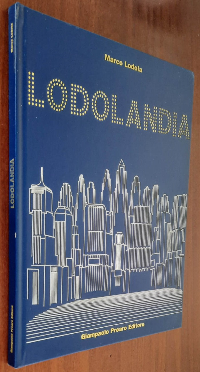 Marco Lodola: Lodolandia - Libreria Biellese