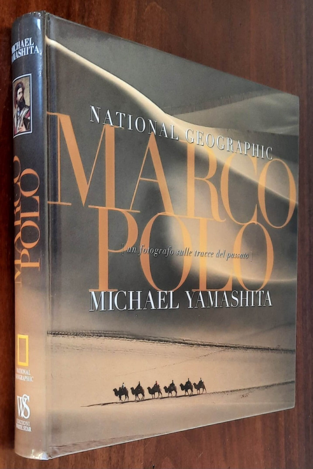 Marco Polo di Michael Yamashita - Edizioni White Star - National Geographic
