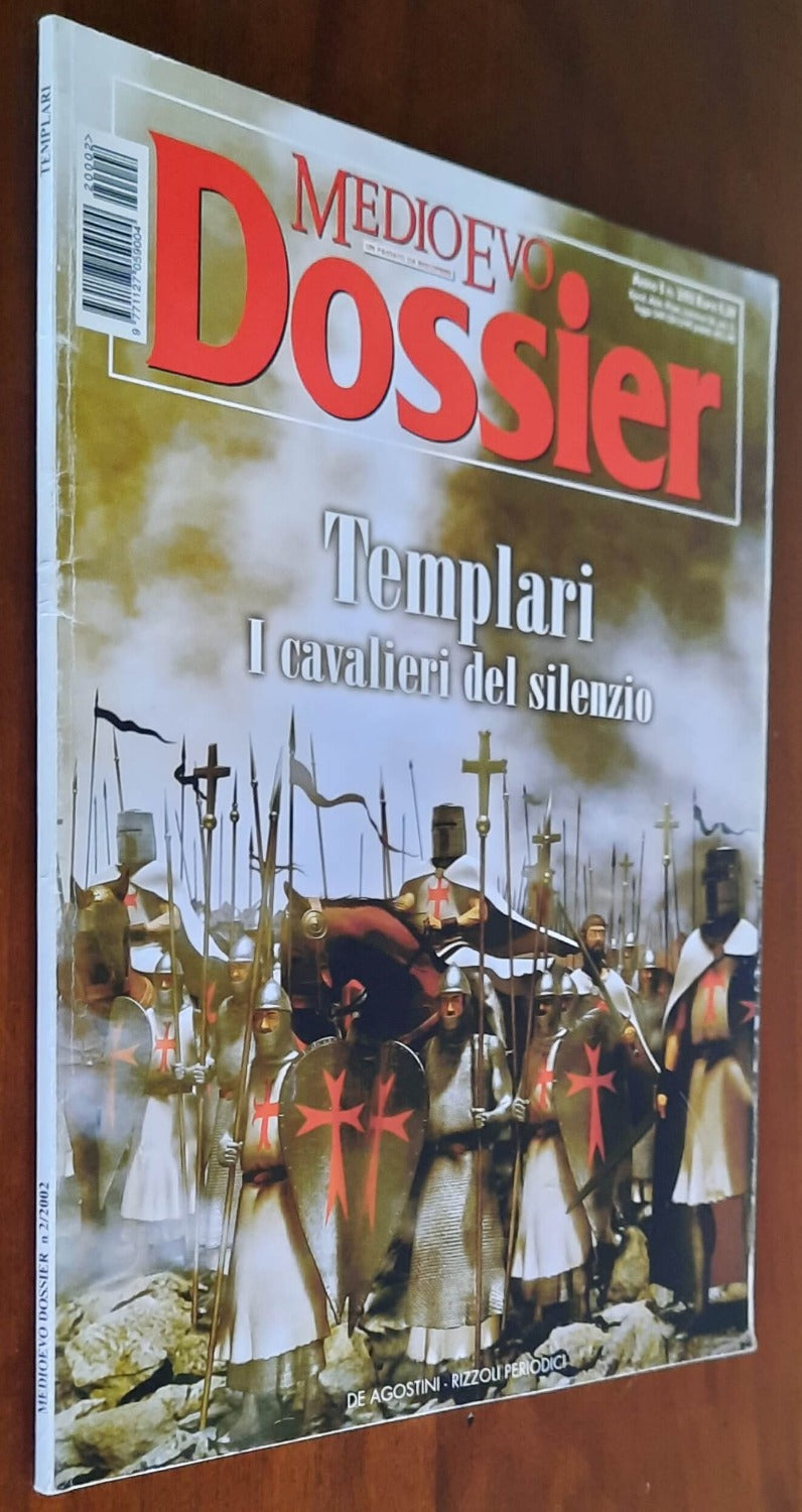 Medioevo Dossier Feb 2002 (Templari. I cavalieri del silenzio)