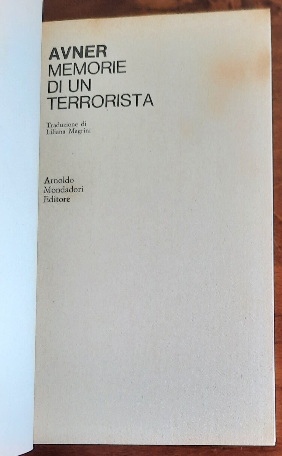 Memorie di un terrorista. Israele: 1945 - 1948