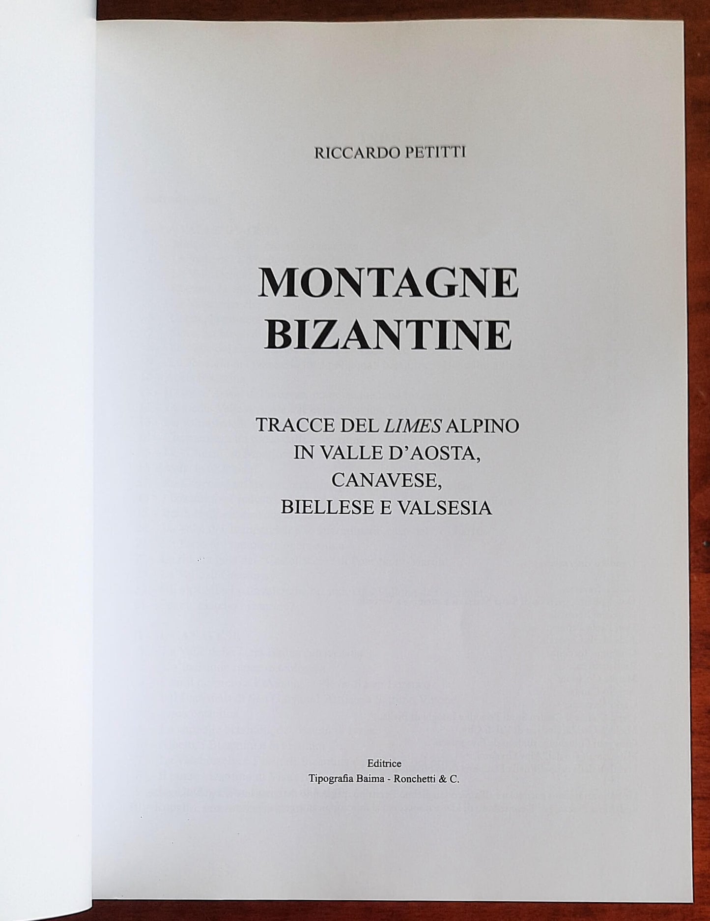 Montagne bizantine. Tracce del limes alpino in Valle d’Aosta, Canavese, Biellese e Valsesia