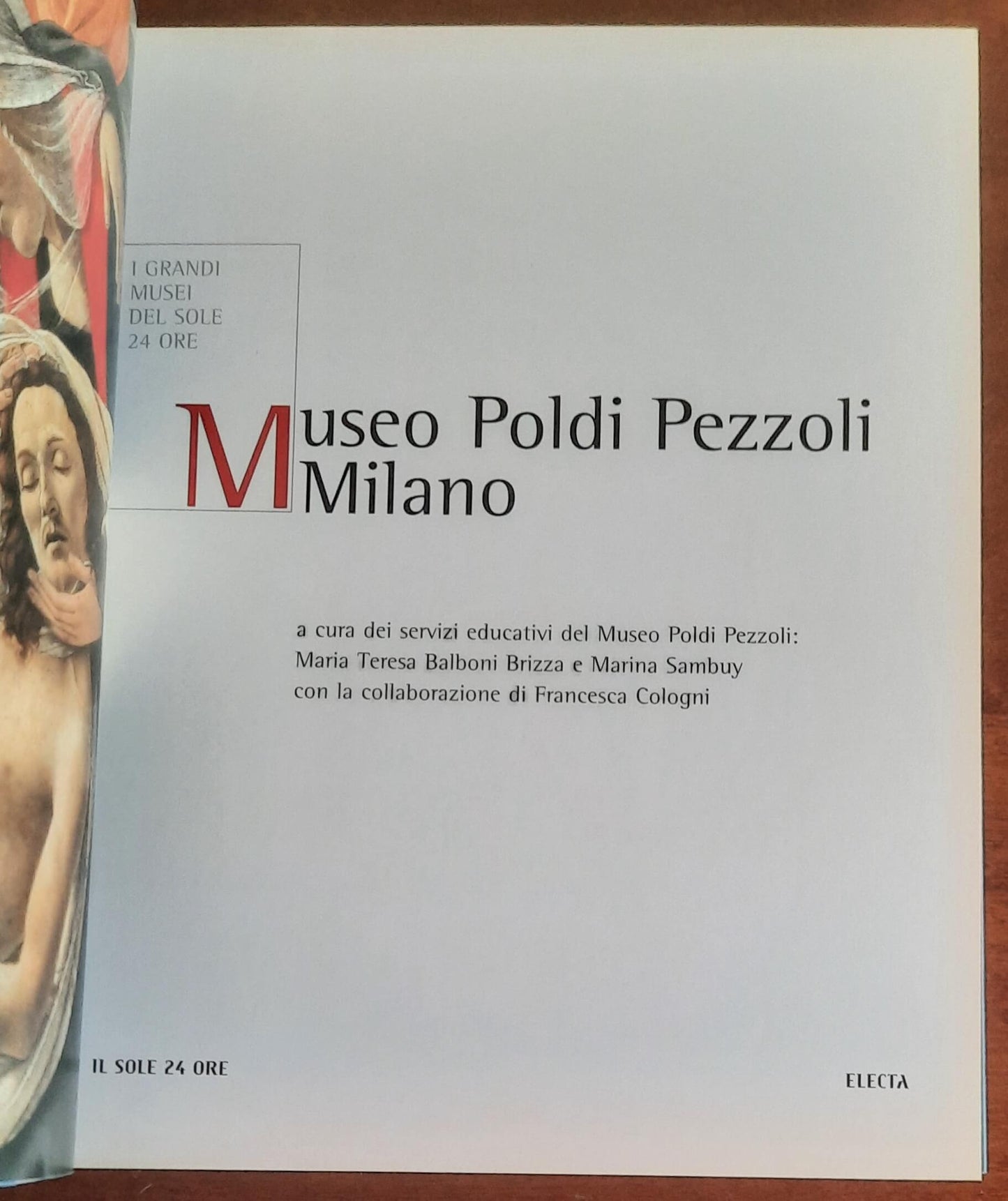 Museo Poldi Pezzoli. Milano - Il Sole 24 Ore - Electa