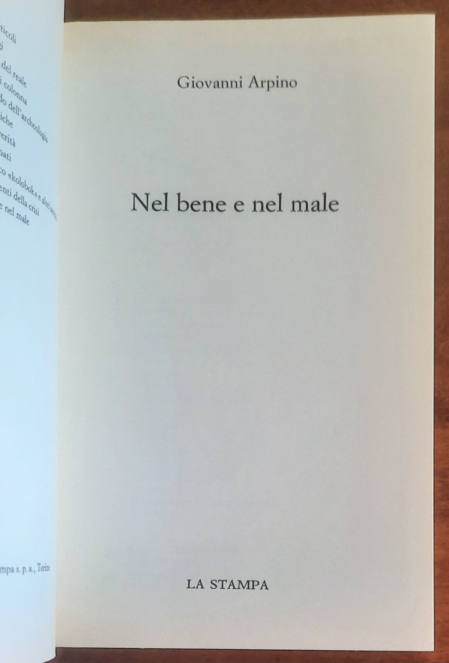 Nel bene e nel male - di Giovanni Arpino - La Stampa
