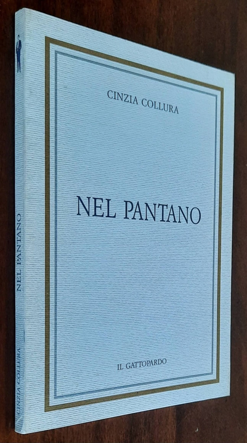 Nel pantano - di Cinzia Collura