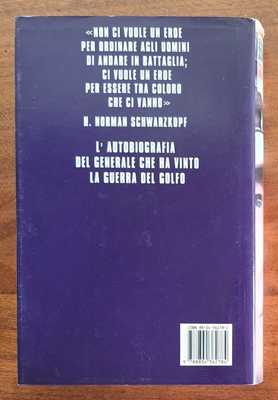 Non ci vuole un eroe - Generale H. Norman Schwarzkopf