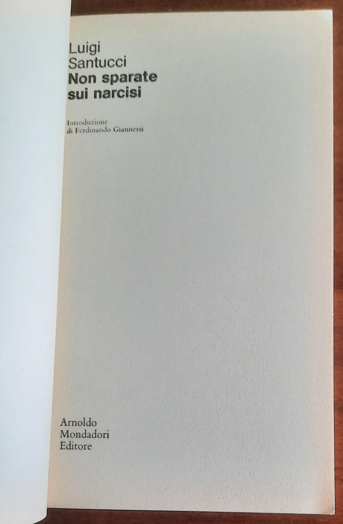 Non sparate sui narcisi - di Luigi Santucci