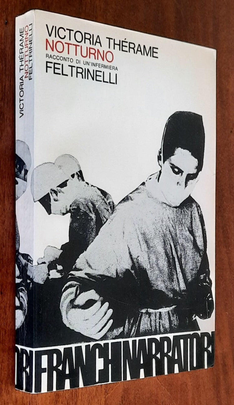 Notturno. Racconto di un’infermiera - Feltrinelli - 1975