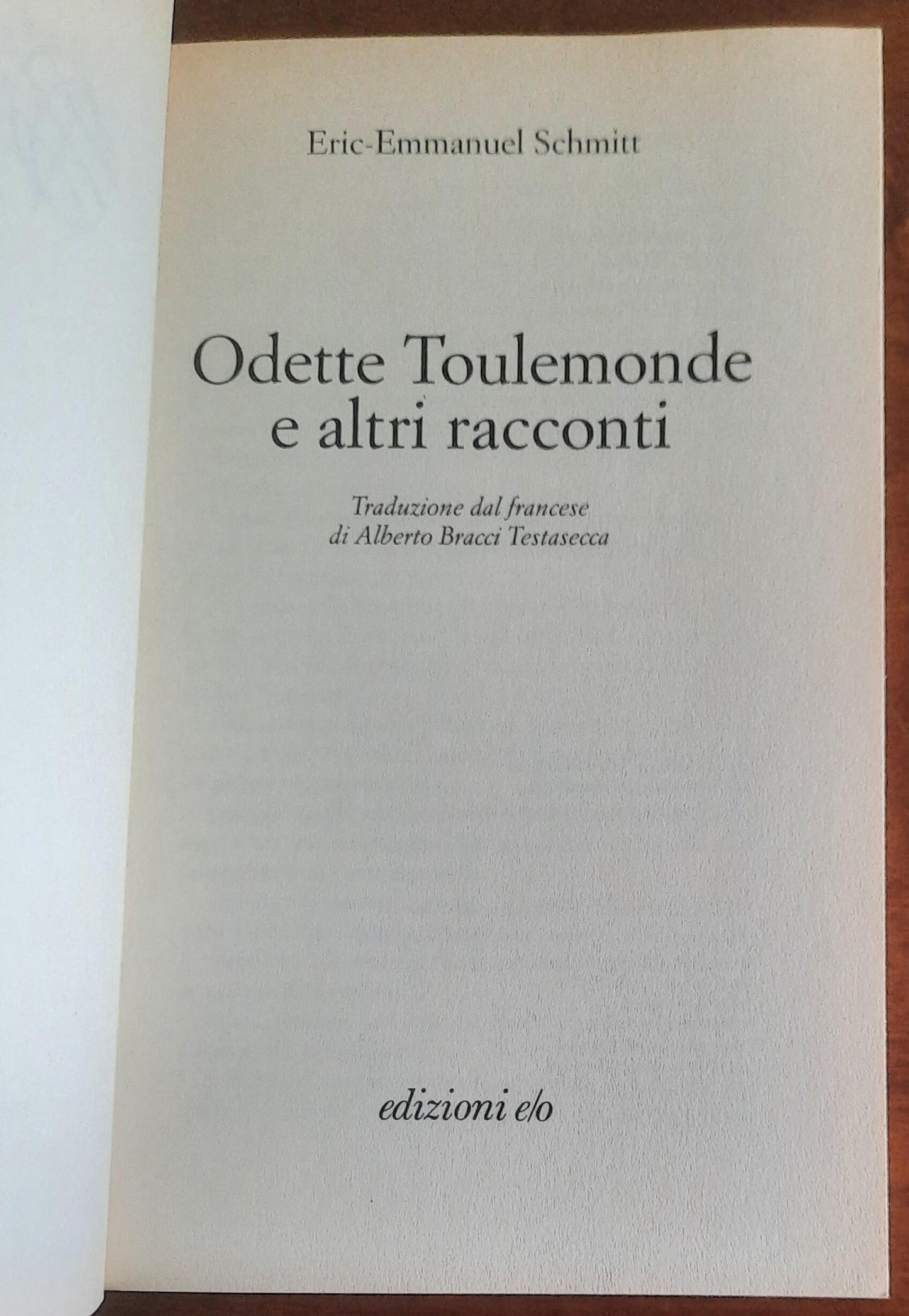 Odette Toulemonde - di Eric-Emmanuel Schmitt - Edizioni E/o