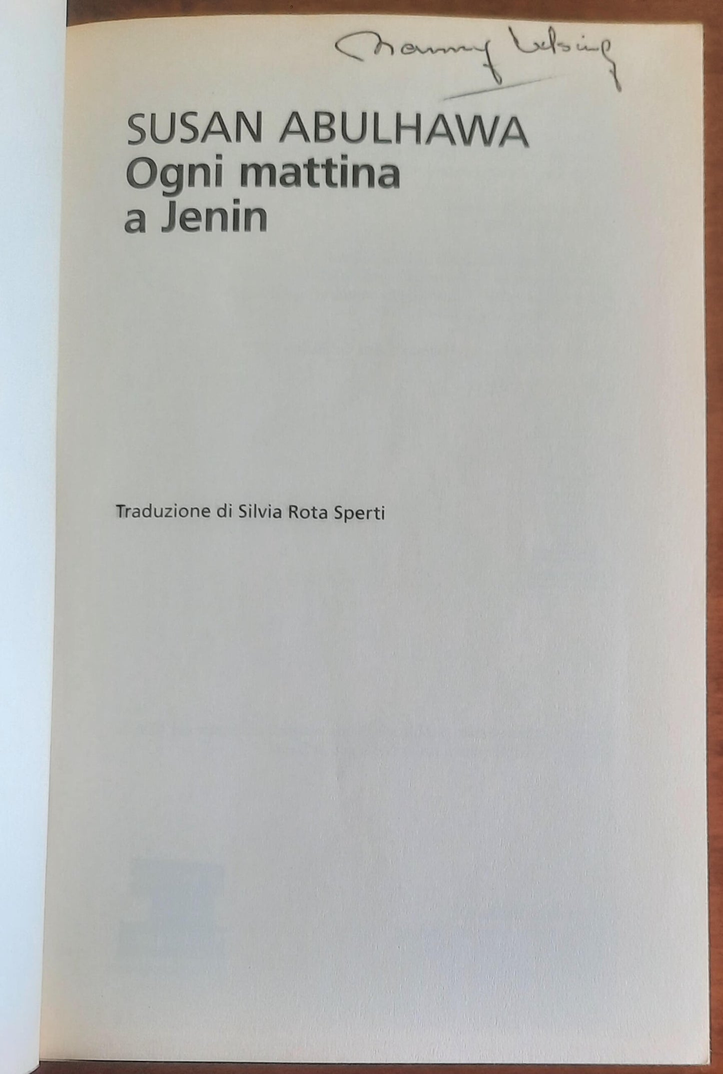 Ogni mattina a Jenin - di Susan Abulhawa - Feltrinelli