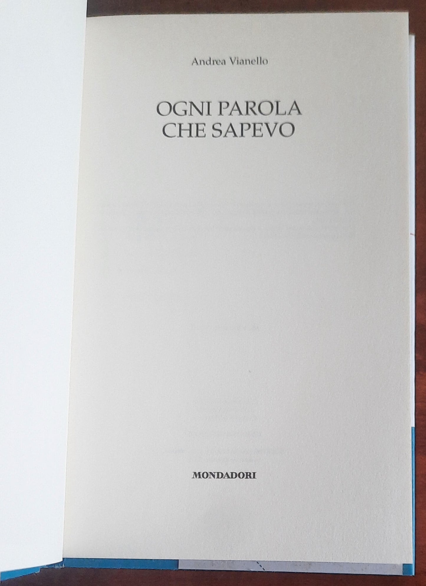 Ogni parola che sapevo - di Andrea Vianello