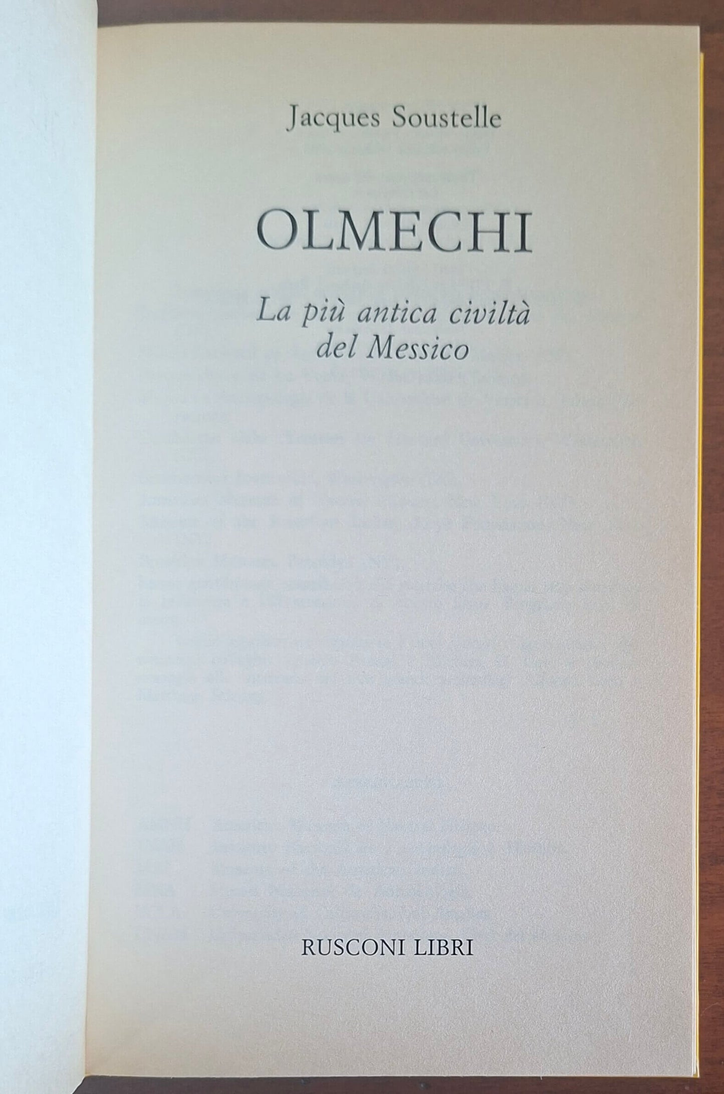 Olmechi. La più antica civiltà del Messico - Jacques Soustelle - Rusconi
