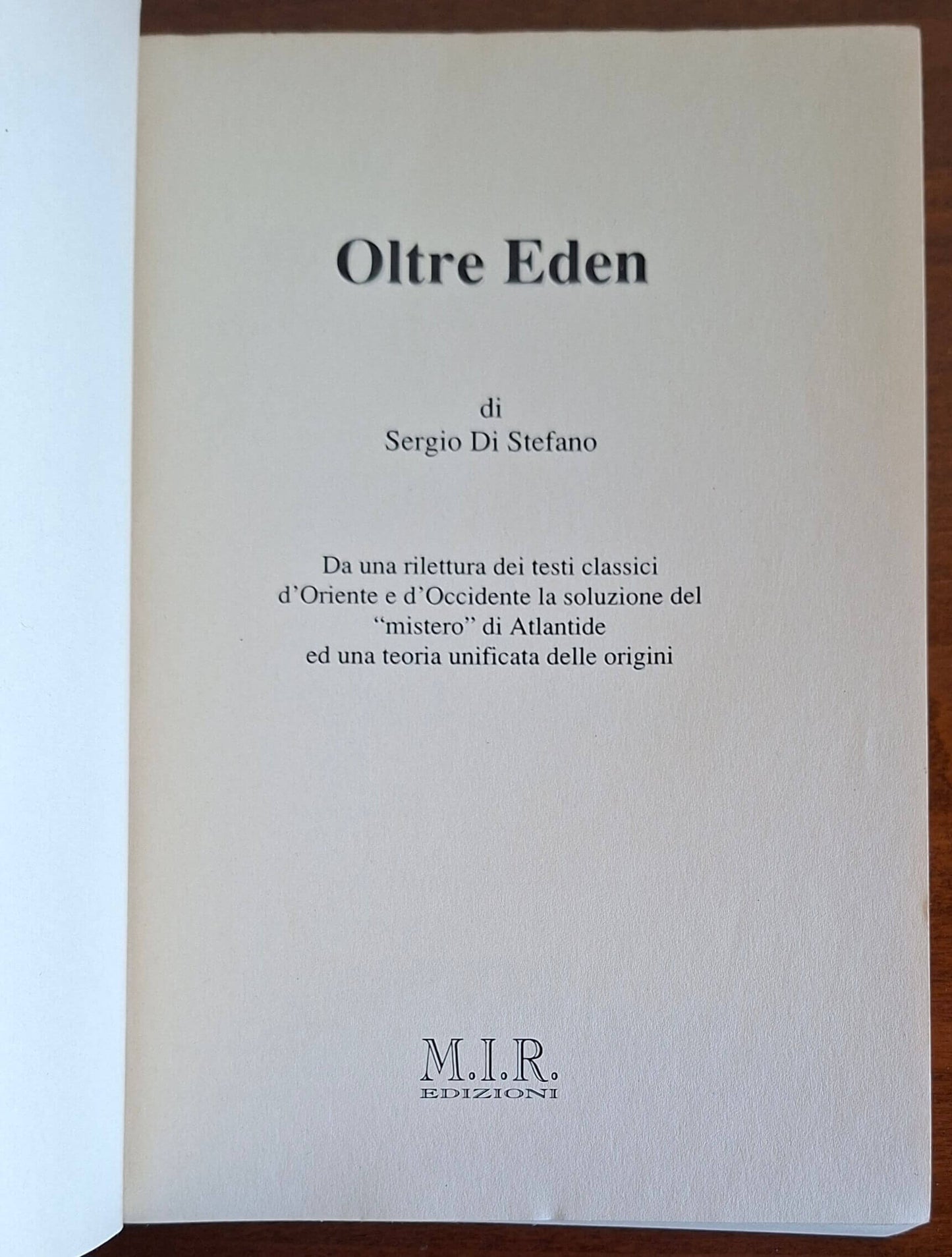 Oltre Eden. Da una rilettura dei testi classici d'Oriente e d'Occidente