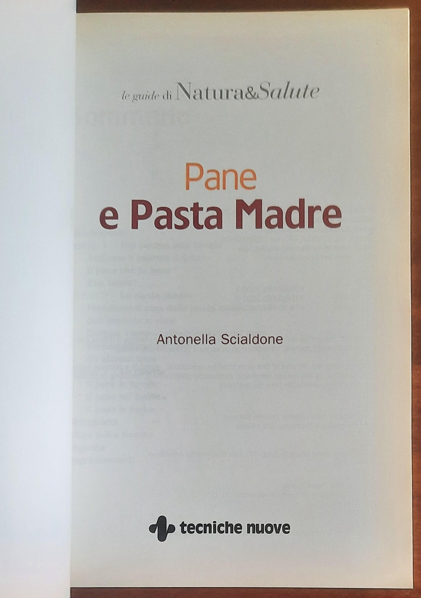 Pane e Pasta Madre - di Antonella Scialdone - Tecniche Nuove