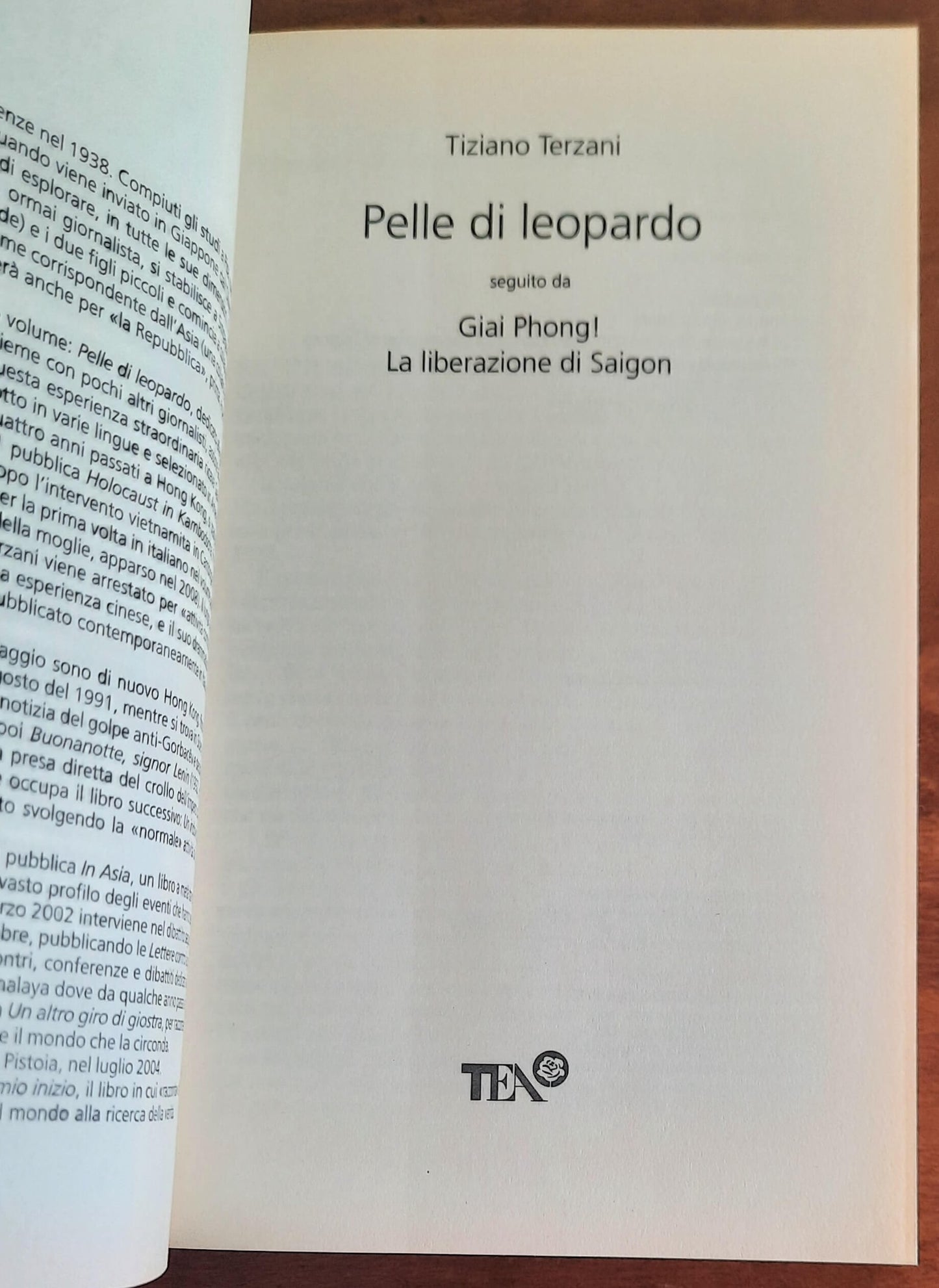 Pelle di leopardo + Giai Phong! La liberazione di Saigon - di Tiziano Terzani