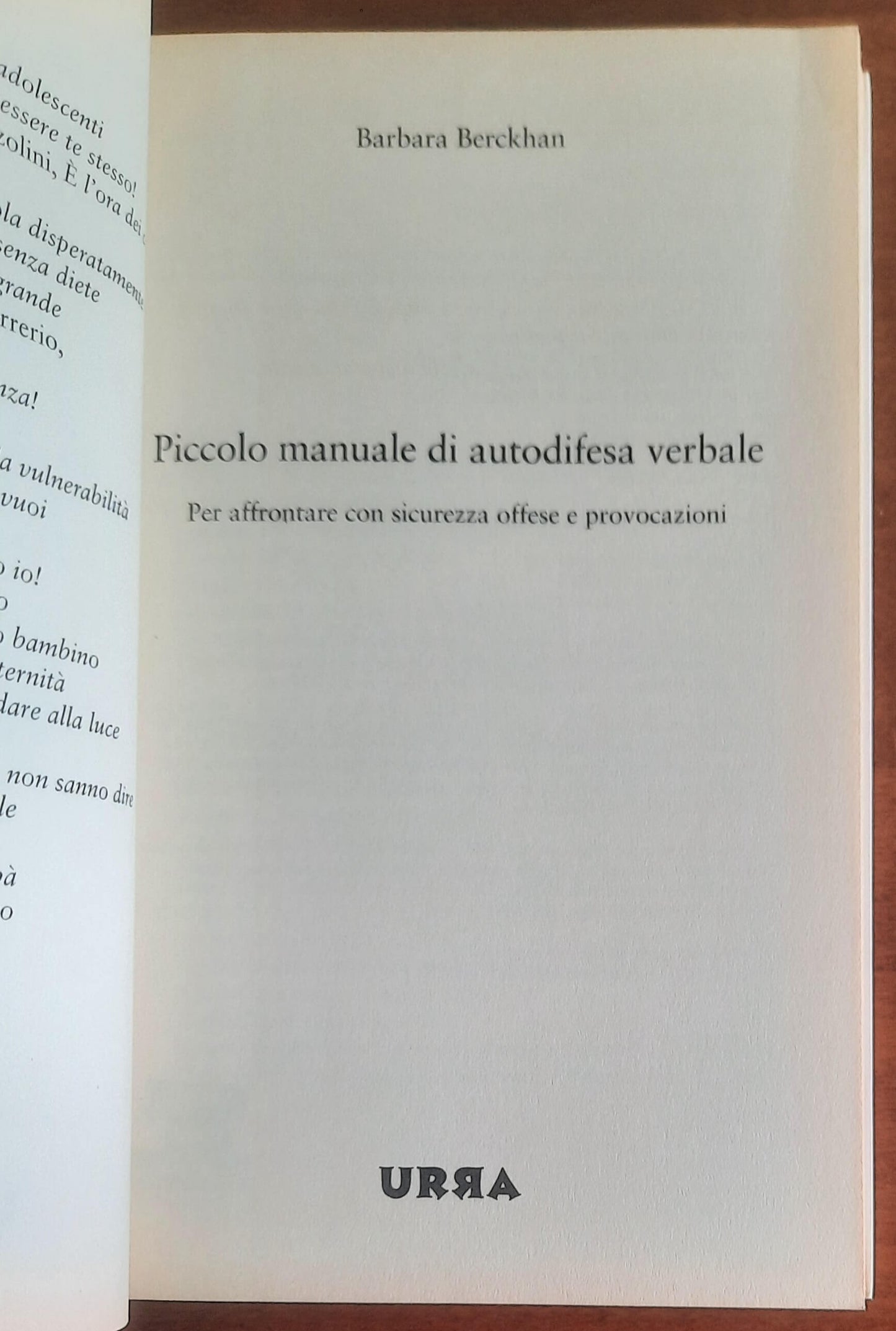 Piccolo manuale di autodifesa verbale. Per affrontare con sicurezza offese e provocazioni