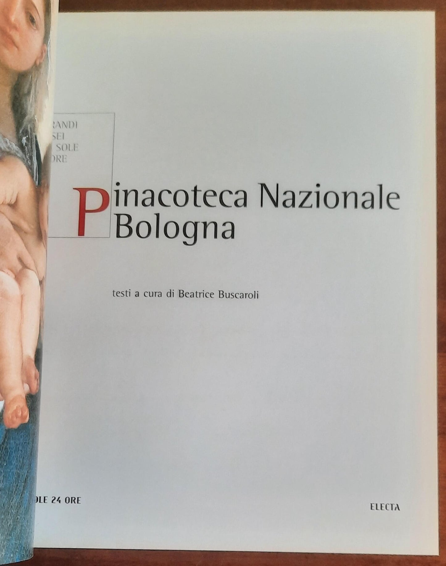 Pinacoteca Nazionale. Bologna - Il Sole 24 Ore - Electa