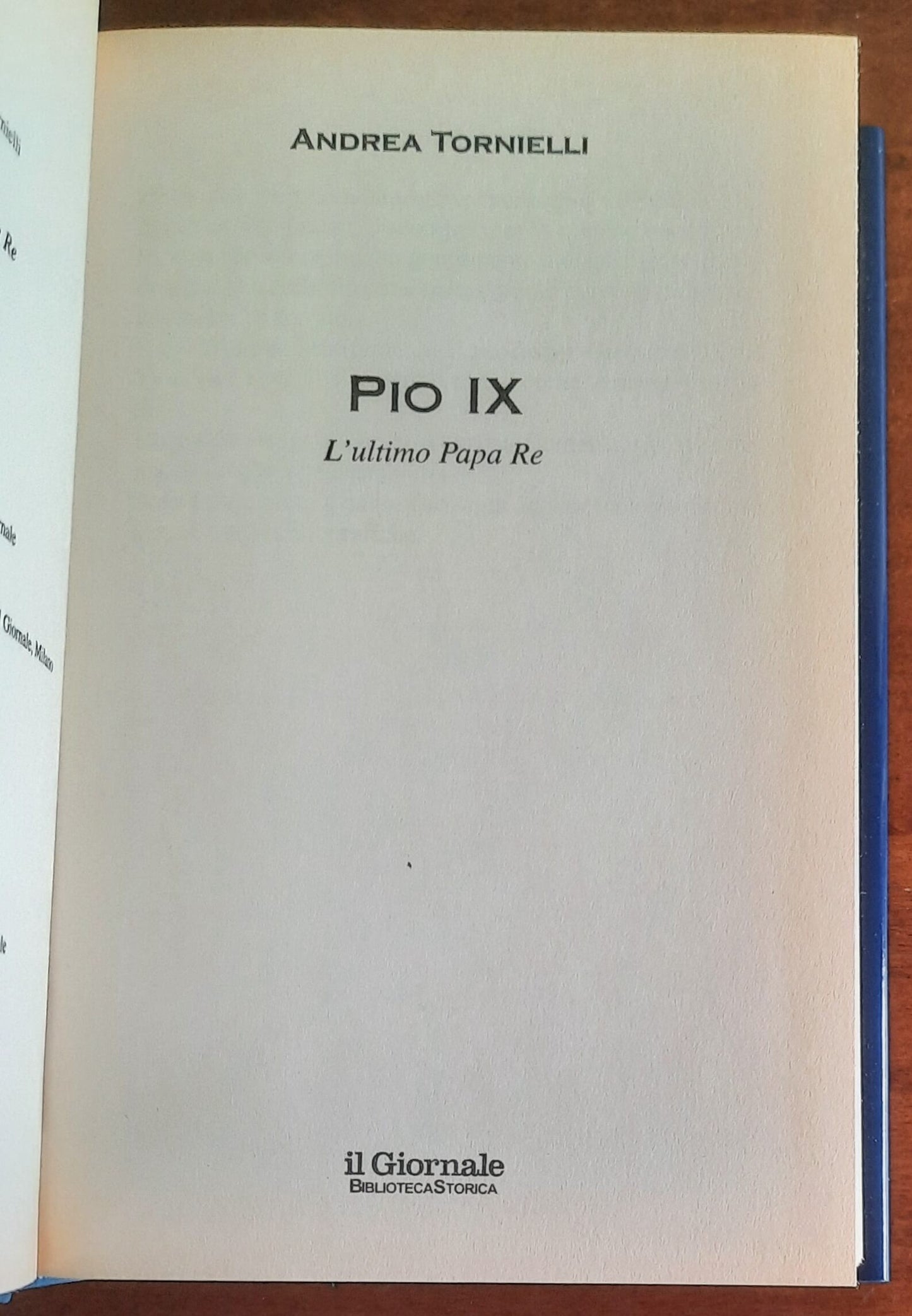 Pio IX. L’ultimo Papa Re - Biblioteca Storica