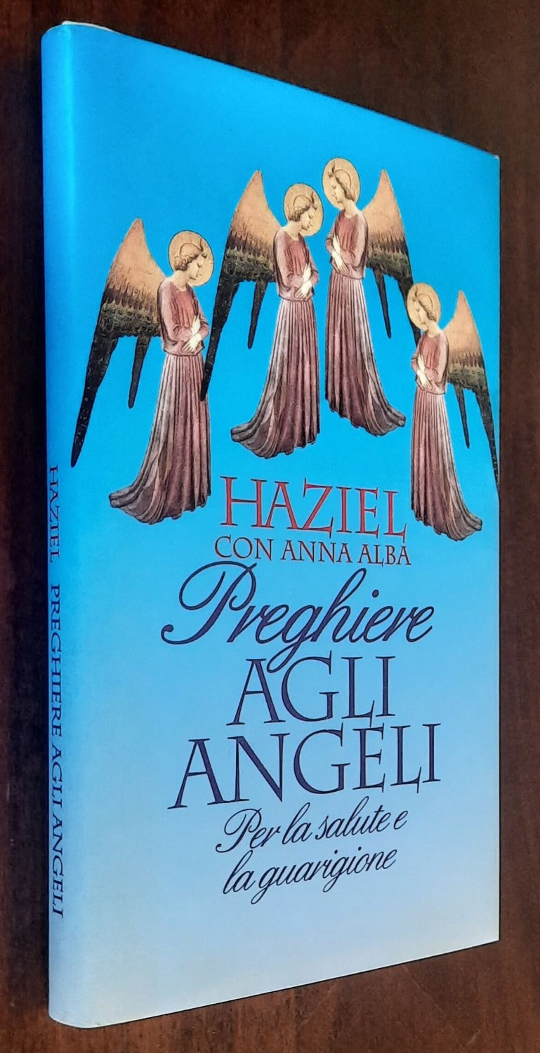 Preghiere agli Angeli. Per la salute e la guarigione
