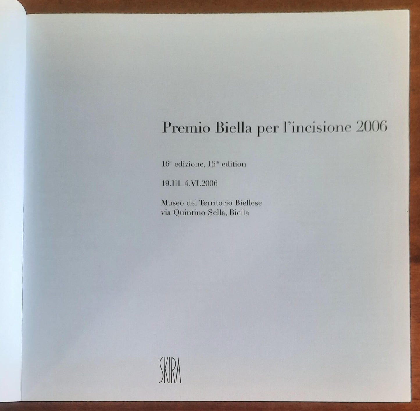 Premio Biella per l’incisione 2006 - Skira