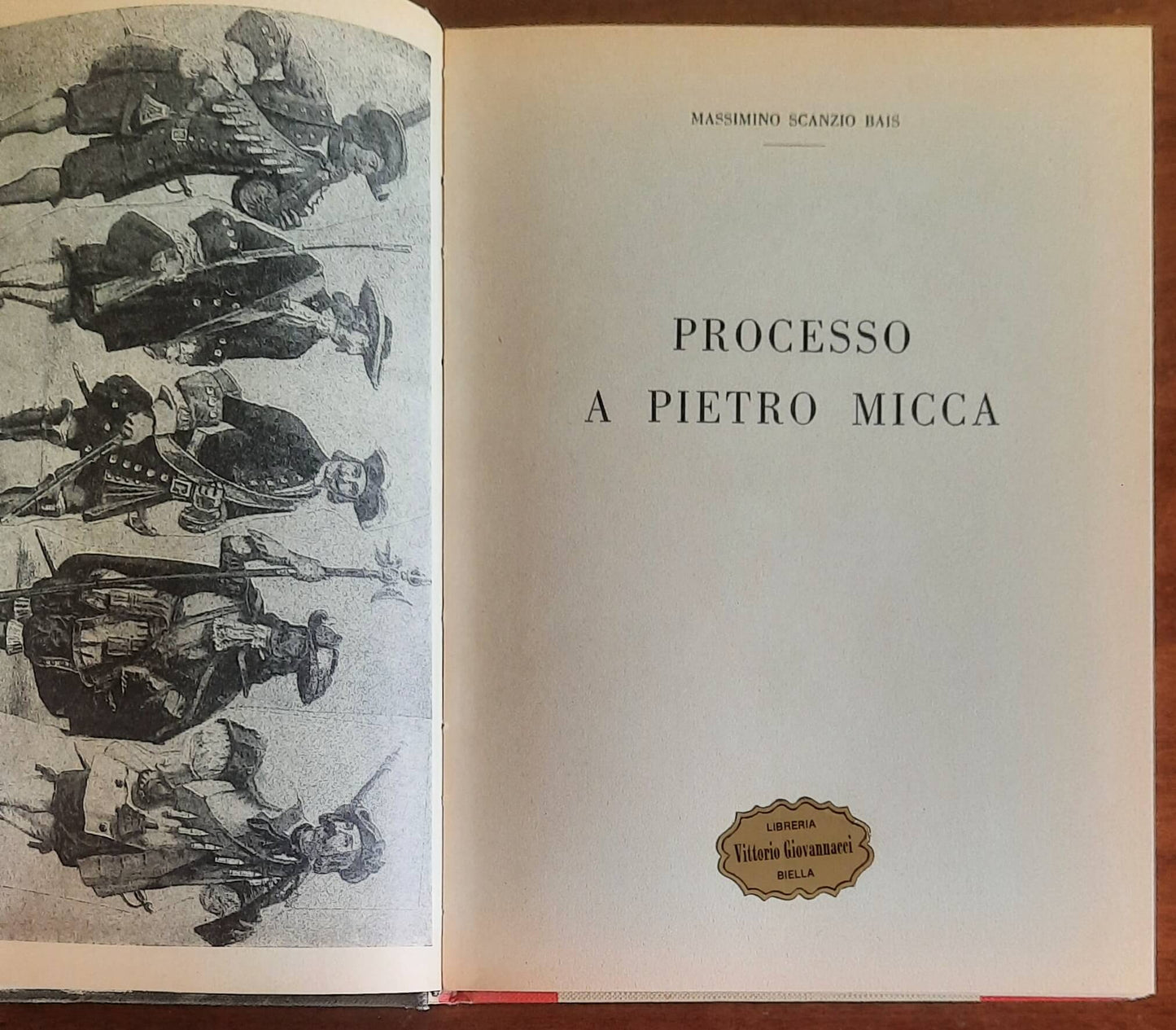 Processo a Pietro Micca - di Massimino Scanzio Bais