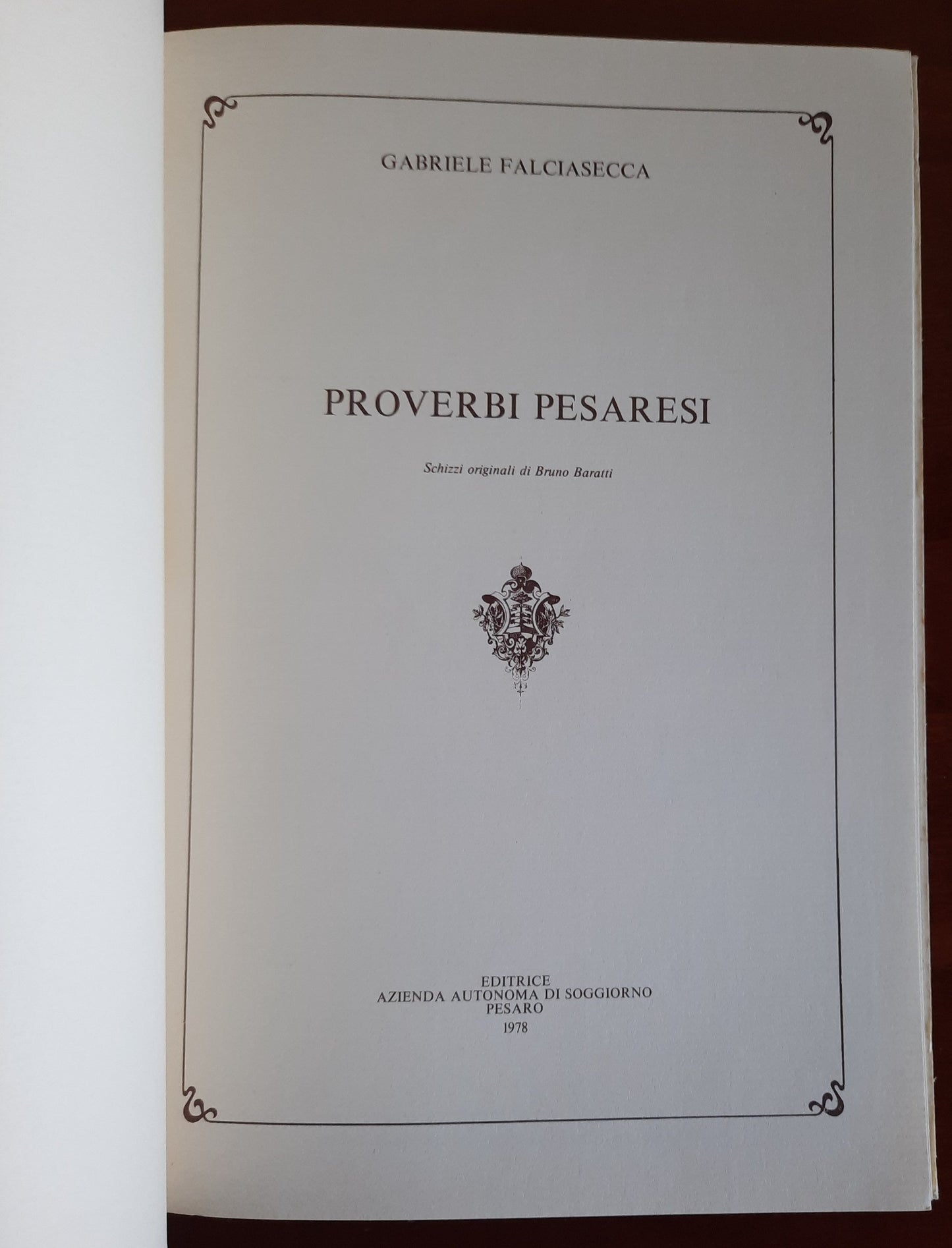 Proverbi Pesaresi - di Gabriele Falciasecca
