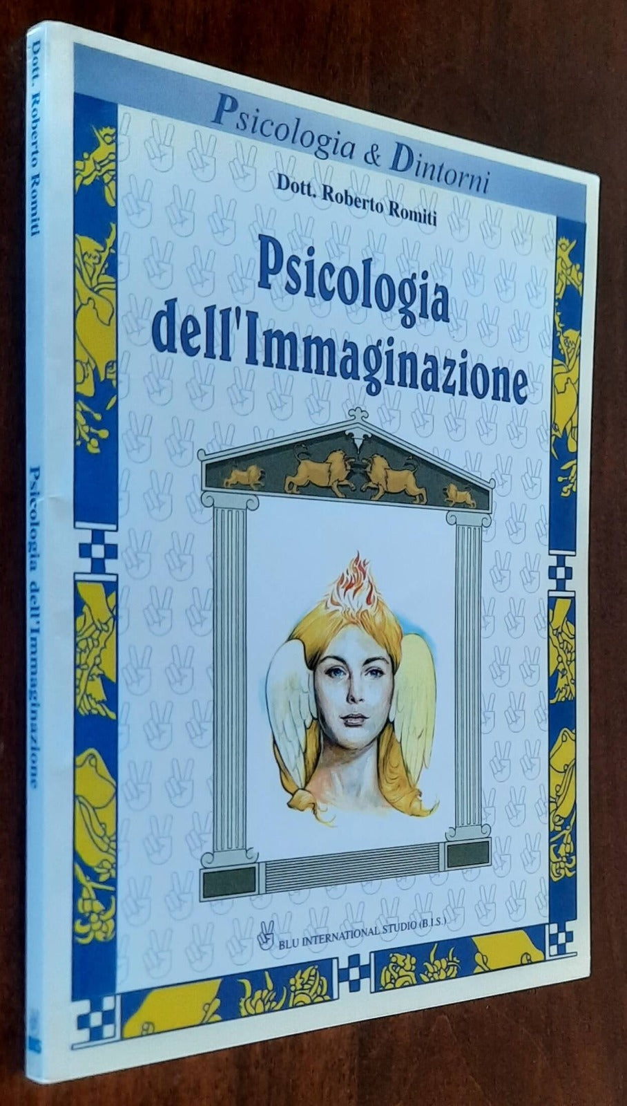 Psicologia dell’immaginazione. 101 spremute di immaginazione con succo di Couè