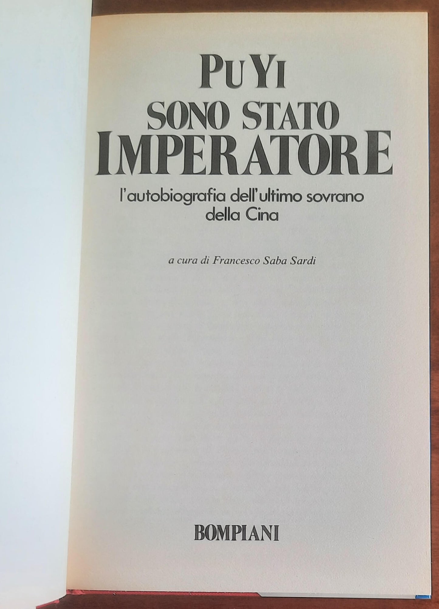 Pu Yi sono stato imperatore. L’autobiografia dell’ultimo sovrano della Cina