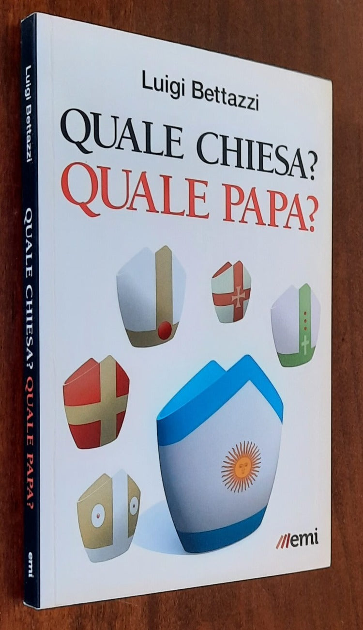 Quale Chiesa? Quale papa? - di Luigi Bettazzi