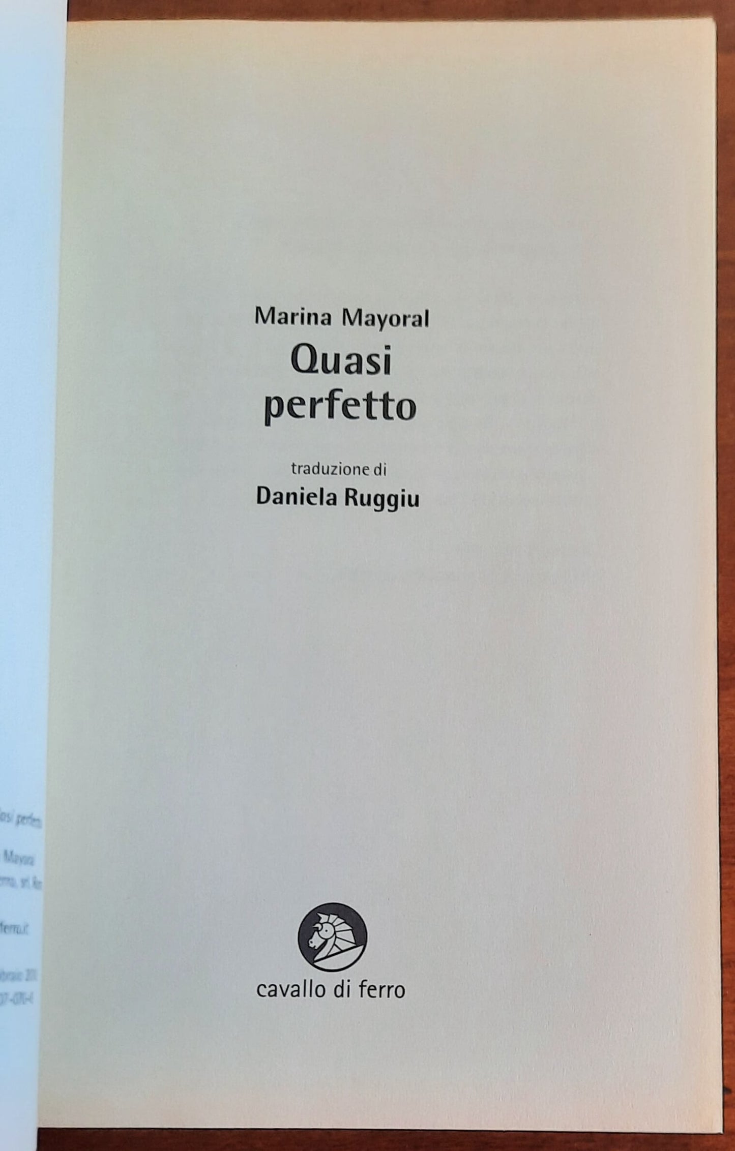 Quasi perfetto - di Marina Mayoral