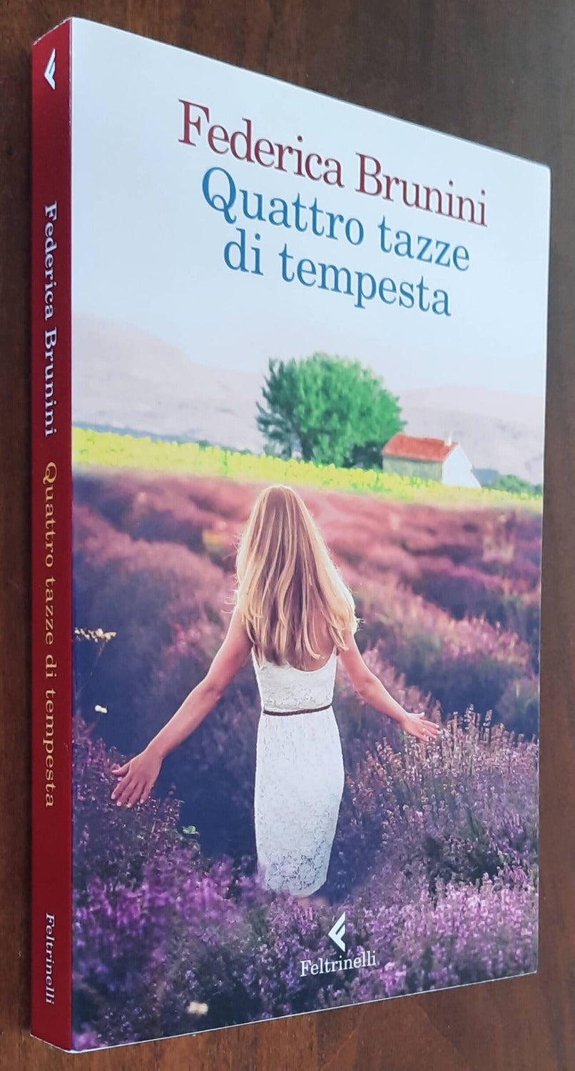 Quattro tazze di tempesta - di Federica Brunini - Feltrinelli
