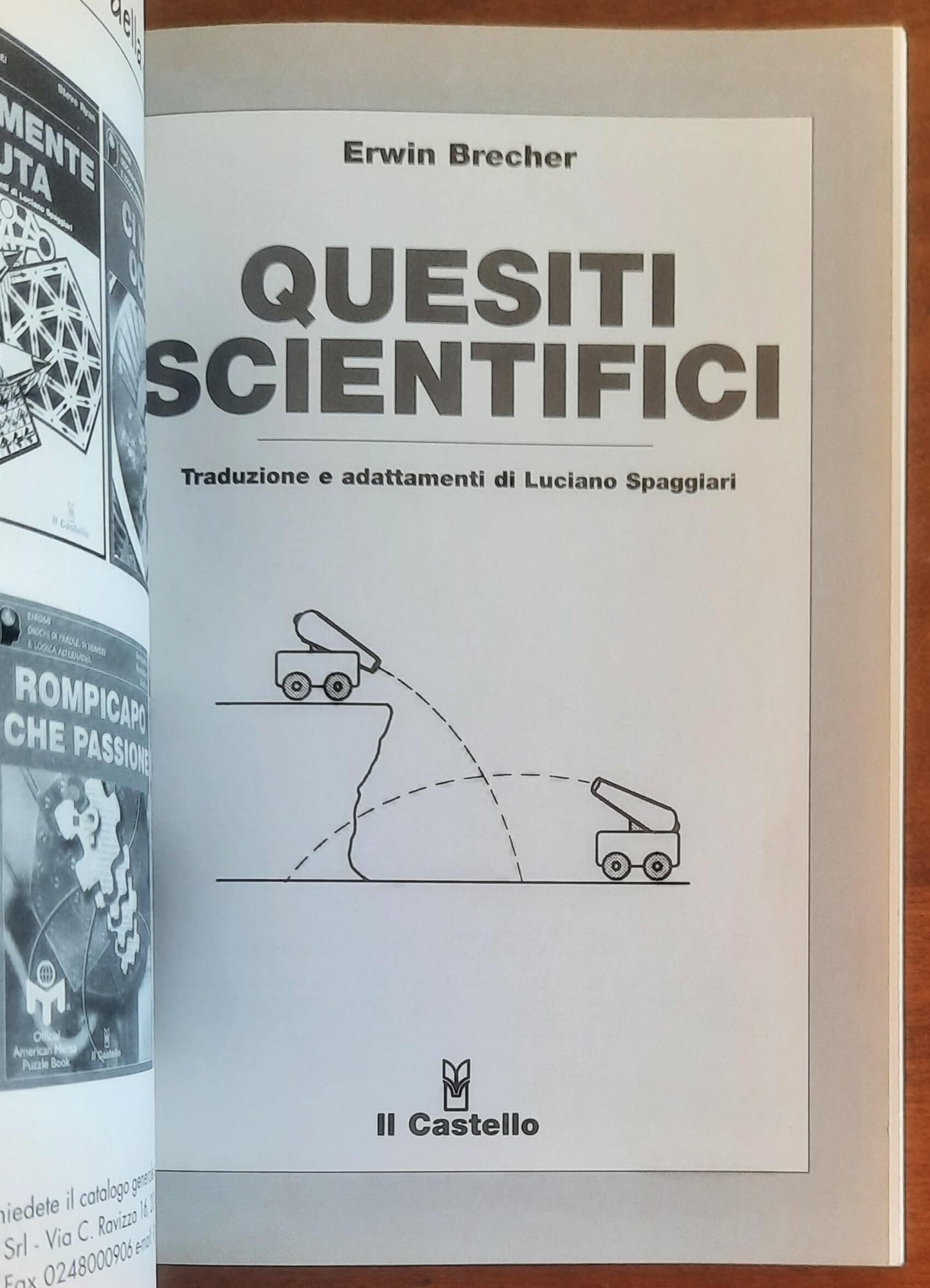 Quesiti scientifici - Erwin Brecher - Il Castello