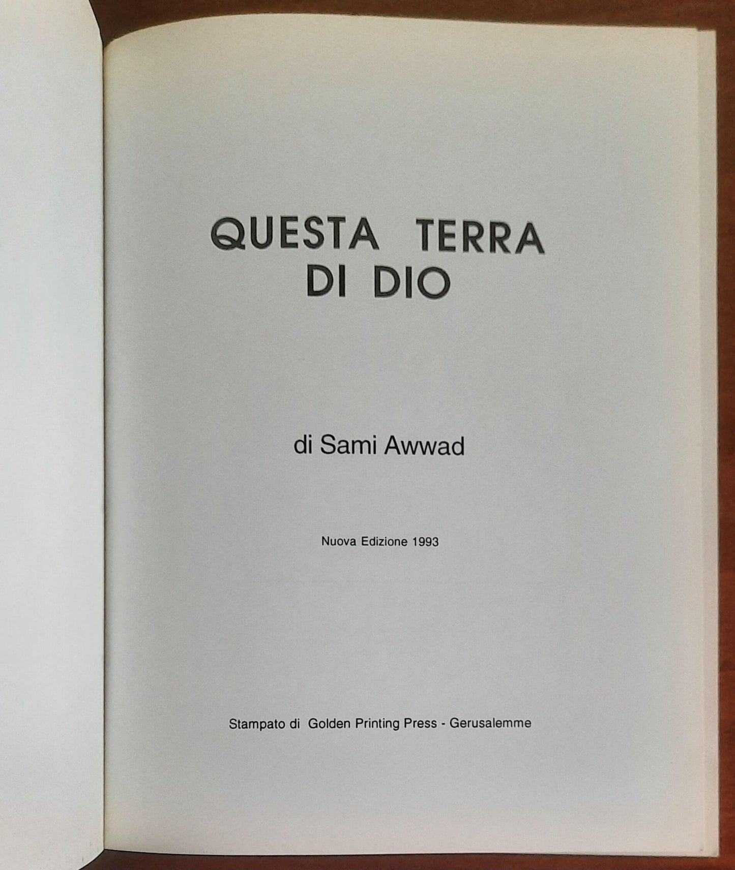 Questa Terra di Dio. Tre religioni - una città - tre preghiere