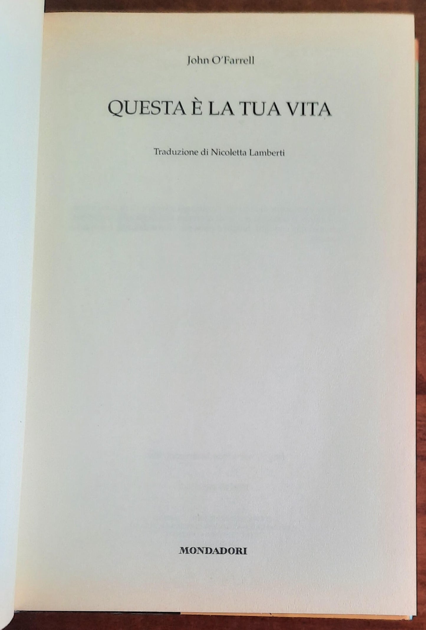 Questa è la tua vita - di John O’Farrell