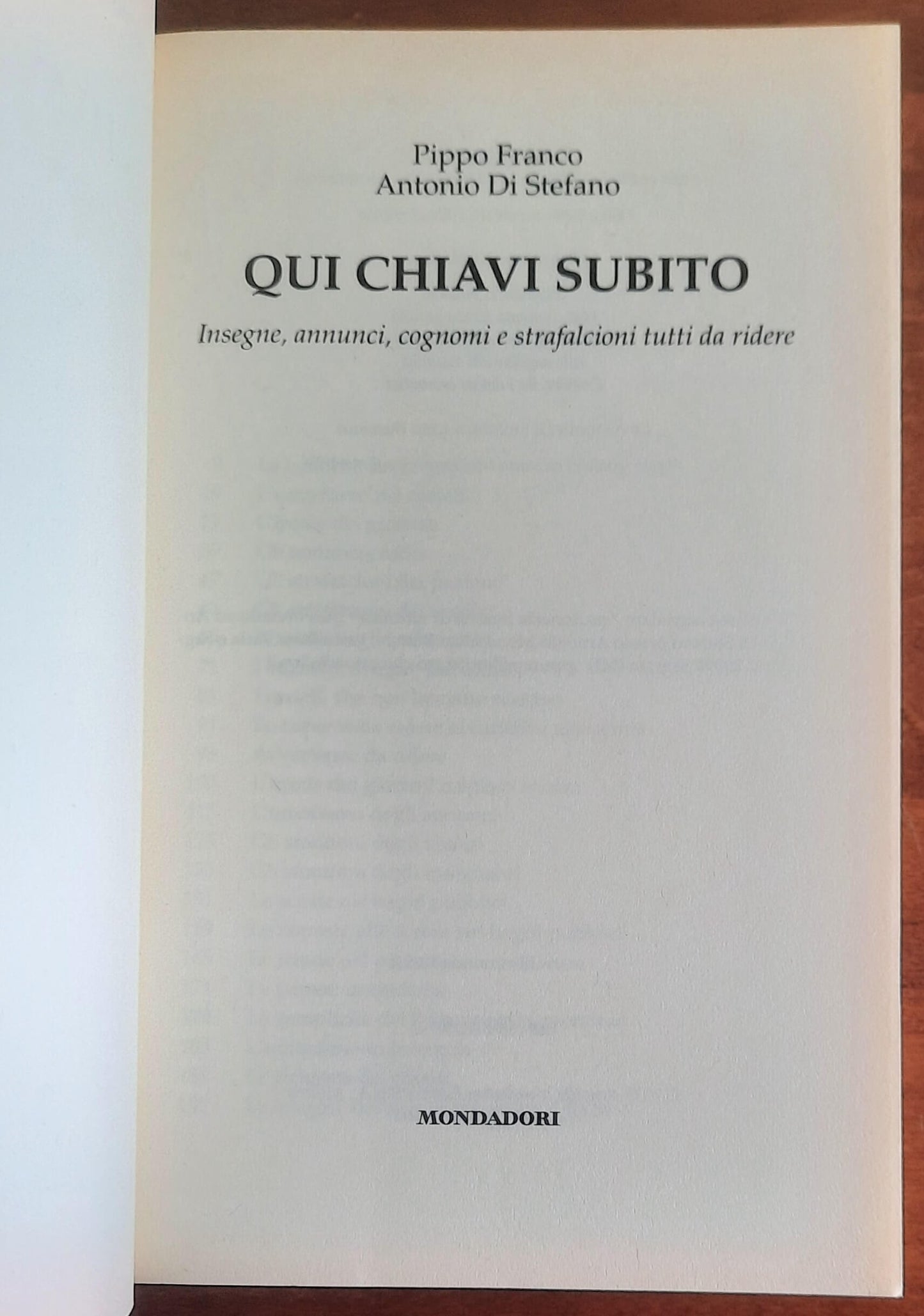 Qui chiavi subito. Insegne, annunci, cognomi e strafalcioni tutti da ridere