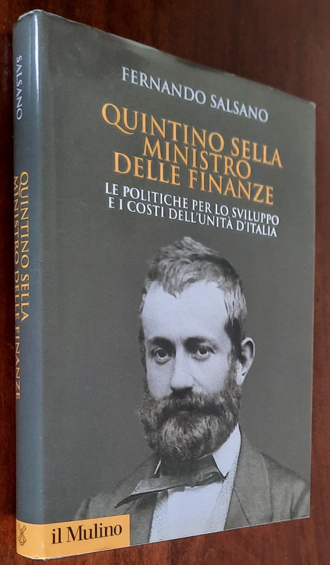 Quintino Sella ministro delle finanze. Le politiche per lo sviluppo e i costi dell’unità d’Italia